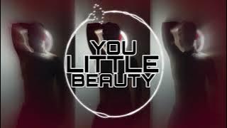 You Little Beauty [Song TikTok](REMIX Chico Malo)