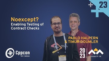 Noexcept? Enabling Testing of Contract Checks in C++ - Pablo Halpern & Timur Doumler - CppCon 2023