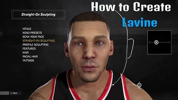 How to Create Zach Lavine 2k17