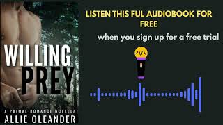 Willing Prey by Allie Oleander | Primal Romance Audiobook Summary