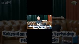 Kekesalan coach Justin terhadap pelatih timnas Indonesia #taulanytv #coachjustin