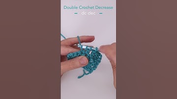 Crochet Basics - Double Crochet Decrease
