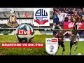 Bradford vs Bolton 0-1 Live League One play-off Semi-final Football EFL Match Score Highlights 2026