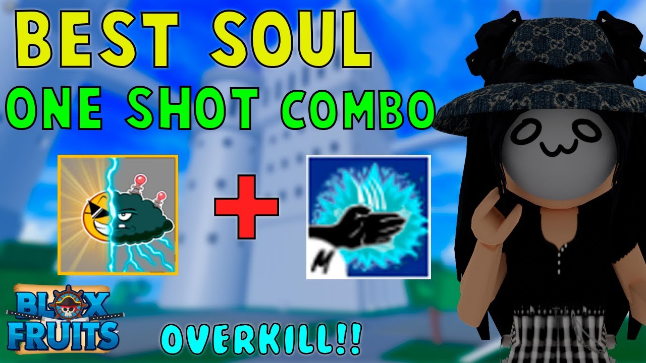 Soul Fruit』One Shot Combos, UPDATE 17