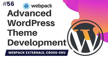 #56 Setup Webpack Externals for WordPress Theme | cross-env | webpack wordpress theme development