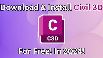 How to Download & Install Civil 3D 2024 for Free | Step-by-Step Tutorial