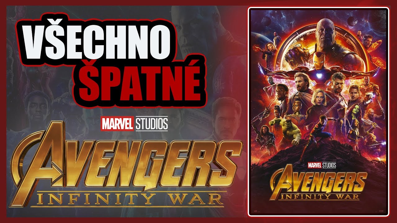 Všechno ŠPATNÉ ve filmu Avengers: Infinity War - YouTube