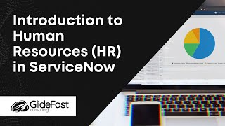 An Introduction To Human Resources (HR) In ServiceNow An Introduction To Human Resources (HR) In ServiceNow