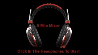 8 Mile Mixer 15 112 Term Project