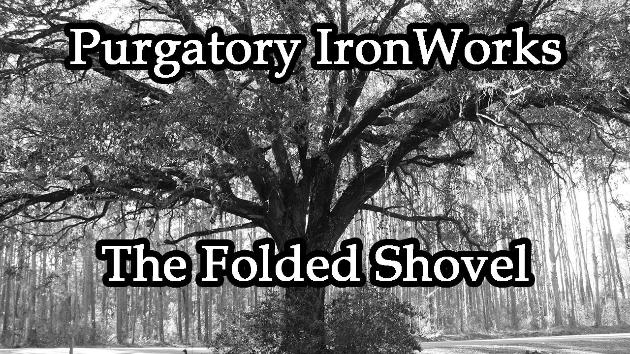 Forging A Blacksmith: The Shovel  (#3)