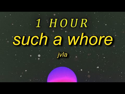 JVLA - Such a Whore (Stellular Remix) Lyrics | she's a whore i love it | 1 HOUR