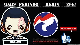 Download lagu DJ | MARS PERINDO REMIX | 2018