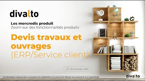 Mercredi produit : Zoom ERP sur les devis travaux et les ouvrages (2025-11-26)