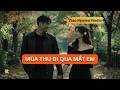 Mùa thu đi qua mắt em | Nhạc Chill - Deep House | #ThaoNguyenStudio