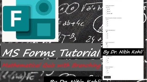 Microsoft Forms Tutorial | How to create Mathematics Quiz with Branching in MS Forms | MS Branching