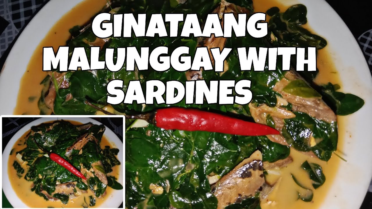 GINATAANG MALUNGGAY WITH SPICY SARDINES | Jesusa's Cooking - YouTube