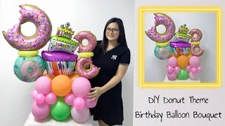 DIY Donut Theme Birthday Balloon Bouquet / Balloon Ideas / Balloon Bouquet Tutorial