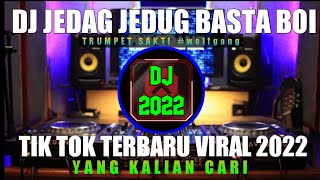 DJ JEDAG JEDUG BASTA BOI X TRUMPET SAKTI #wolfgang