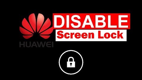 Disable screen lock on Huawei devices (100% Working)
