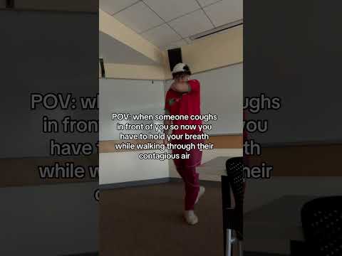 POV Someone Coughs In Front Of You So You Have To Hold Your Breath