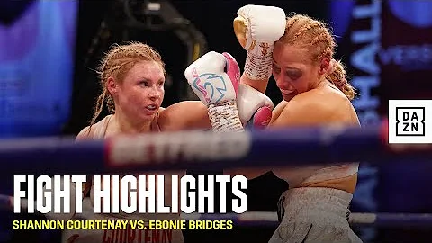HIGHLIGHTS | Shannon Courtenay vs. Ebonie Bridges