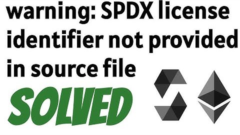 Warning: SPDX license identifier not provided in source file in solidity solved | Ethereum remix