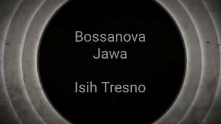 Video thumbnail of "Bossanova Jawa - Isih Tresno | Musique Kalem"