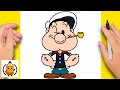How To Draw Popeye | Easy Step By Step Tutorial 