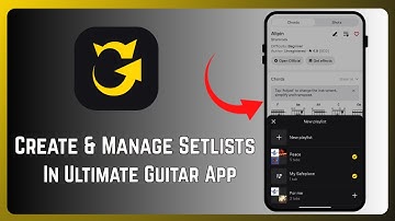 How to Create & Manage Setlists in Ultimate Guitar App