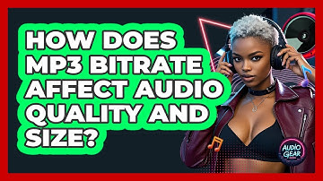 How Does MP3 Bitrate Affect Audio Quality And Size? - Audio Gear Insider