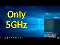 I just want 5 ghz wifi network how to do  windows 1087  netvn