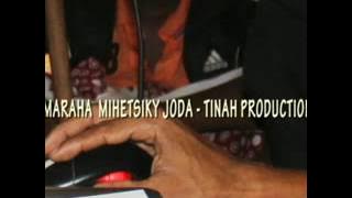 BEMARAHA MIHETSIKY JODA   TINAH PRODUCTION