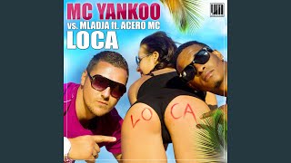 Loca (feat. Acero MC)