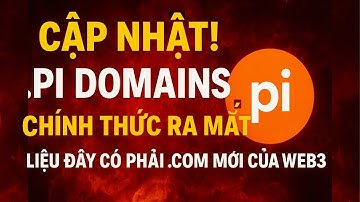 ⚡ CẬP NHẬT! 🚀 .pi Domains Chính Thức Ra Mắt – 🤔 Liệu Đây Có Phải .com Mới Của Web3?