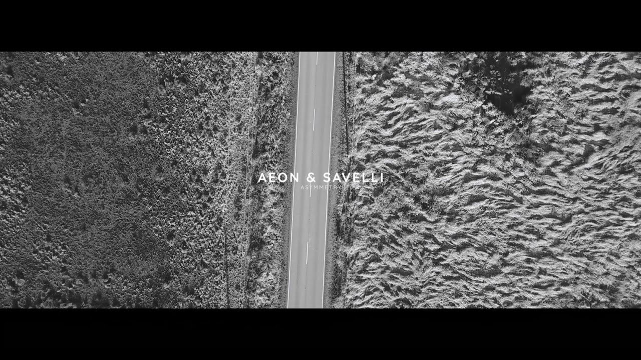 Aeon & Savelli  - Asymmetry (4K Music Video)