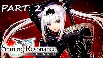 Shining Resonance Refrain Walkthrough Gameplay Part 2 - Astoria (PS4) - (No Commentary)
