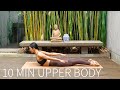 10 MIN ARMS UPPER BODY WORKOUT At Home Pilates 10 MIN ARMS UPPER BODY WORKOUT At Home Pilates
