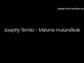 Josephy Tembo Malume Mukanditule Josephy Tembo Malume Mukanditule
