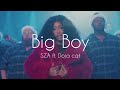 Big Boy - SZA Ft. Doja cat (Lyrics)