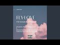 Fly Love Feat Tha4Gttn mp3