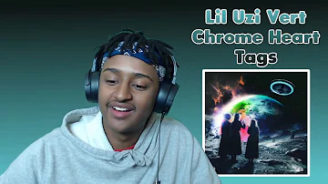 Lil Uzi Vert - Chrome Heart Tags | FIRST TIME REACTION