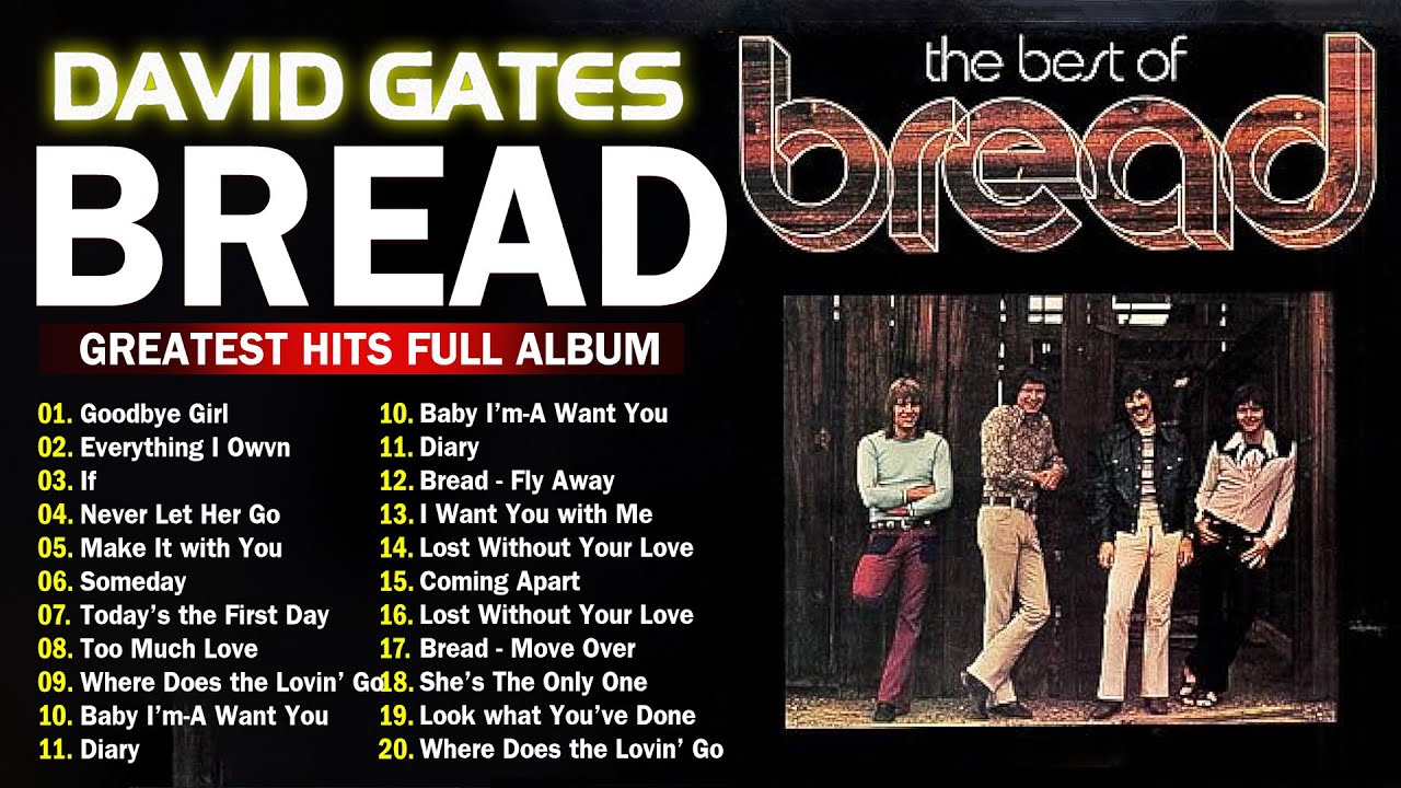 Bread Greatest Hits Full Album - Best Love Songs Of David Gates & Bread Collection 