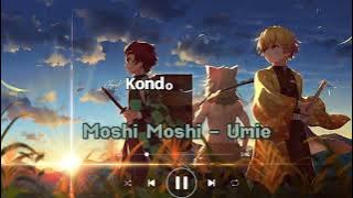Moshi Moshi-Umie | Moshi Moshi Open Verse..