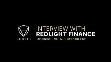 Consensus 2022 | What is Redlight Finance? | Interview with CertiK