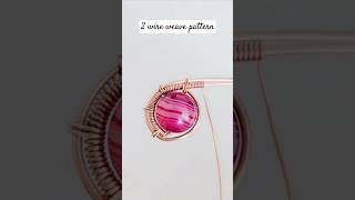 2 Wire Weave Pattern #diy #jewelrycrafting #wireweaving #wirewrappedjewelry