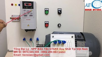 Hướng dẫn cài đặt biến tần gtake GK600 chạy công tắc - chiết áp ngoài, 60hz và bảo vệ motor