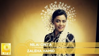 Zaleha Hamid - Nilai Cinta