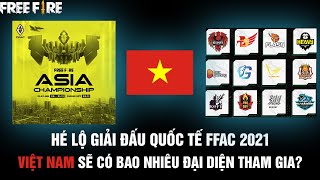 Free Fire | Hé Lộ Giải Đấu Quốc Tế FFAC 2021, Số Lượng Đội Tham Gia Cực Khủng!