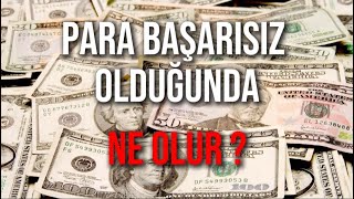 Para Başarısız Olduğunda Ne Olur ?