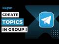 How to Create Topics in Telegram Group